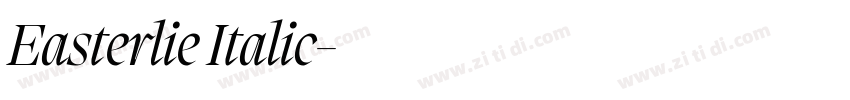 Easterlie Italic字体转换 Easterlie Italic字体转换